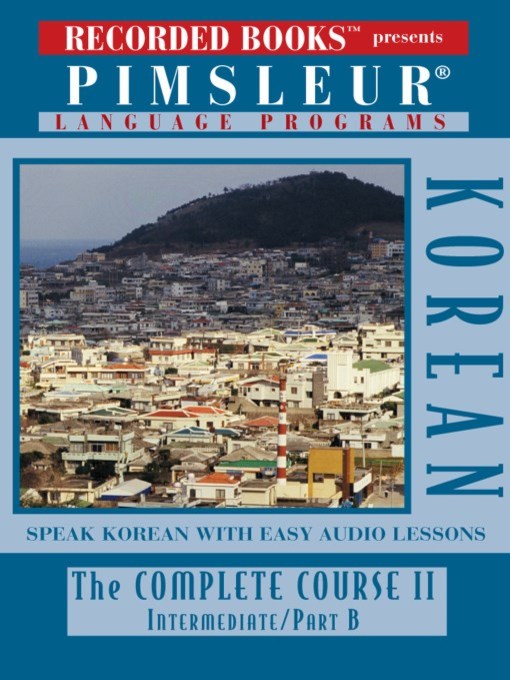 Title details for Korean IIB by Pimsleur Language Program - Available